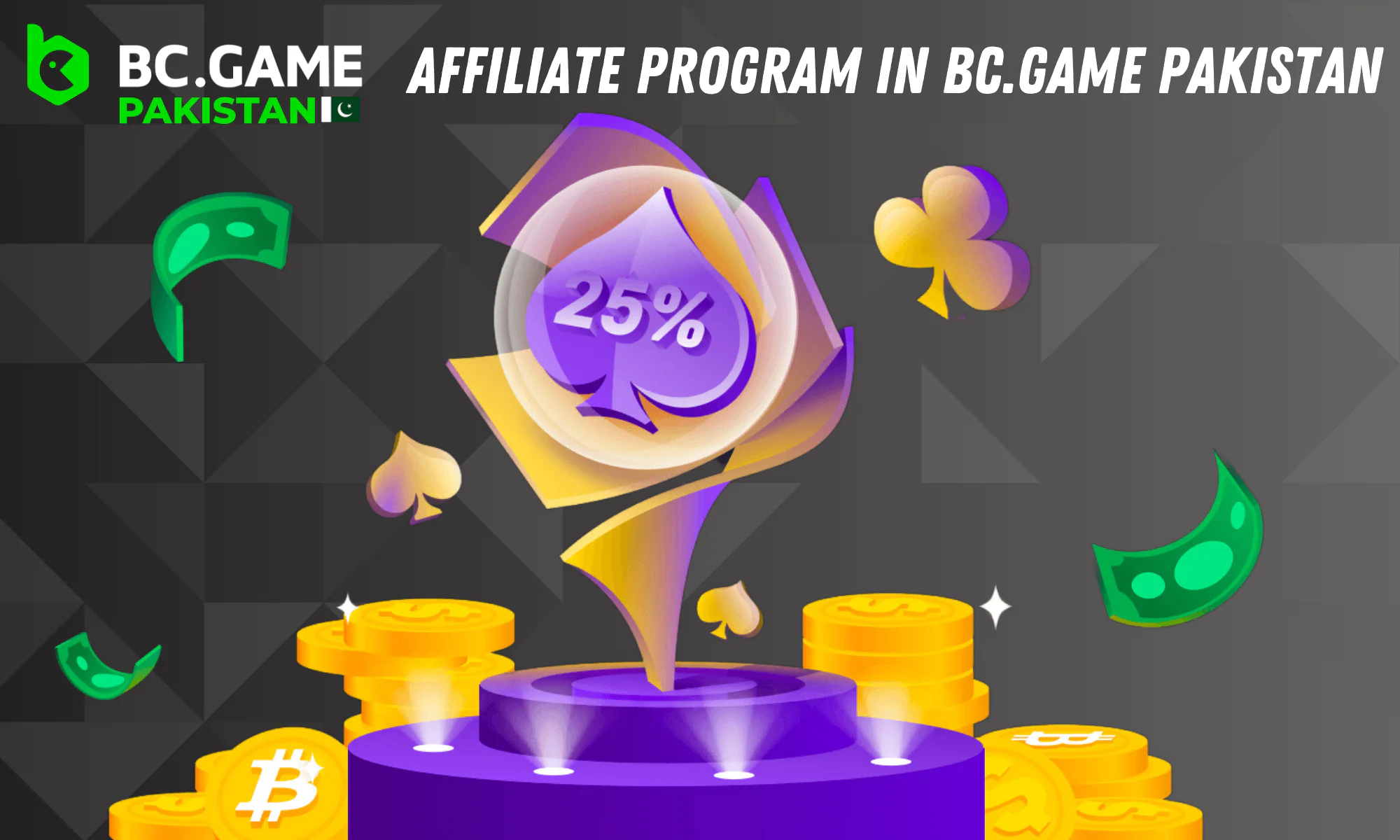With BC.GAME Pakistan, the affiliate experience will be transparent and reliable, as this online casino is legal and trustworthy