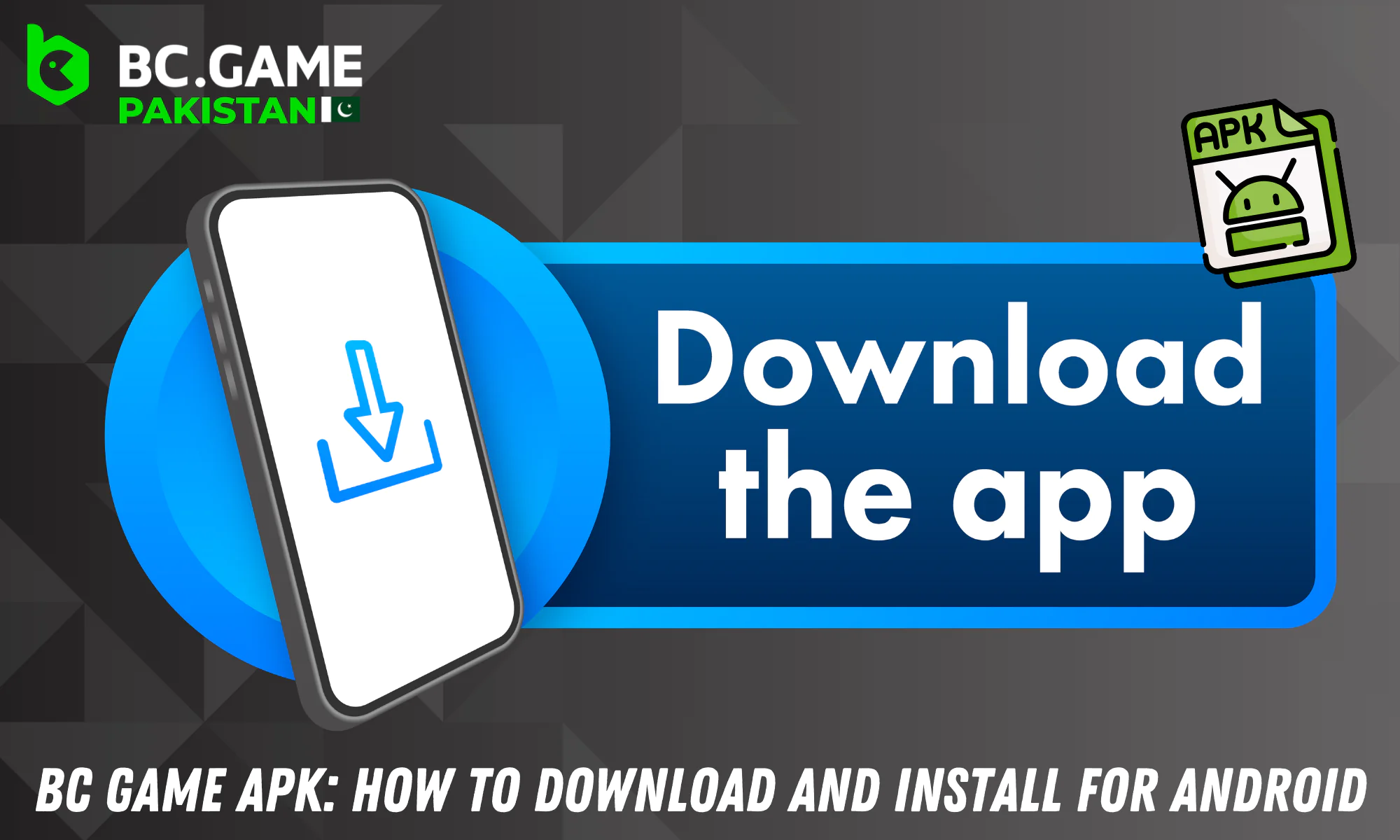 Download and installation guide for the BC Game app on Android