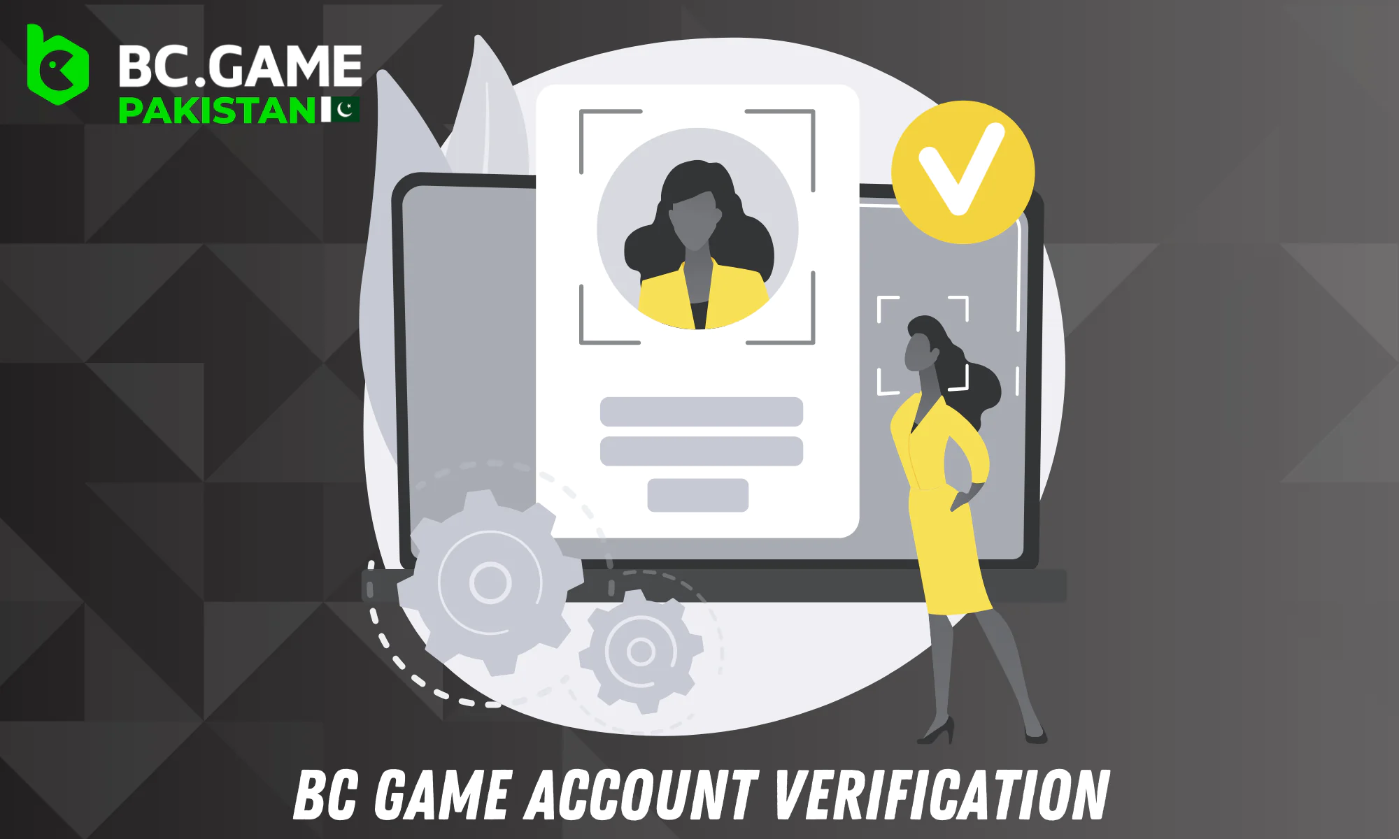 To start the game, you need to verify your data in BC Game
