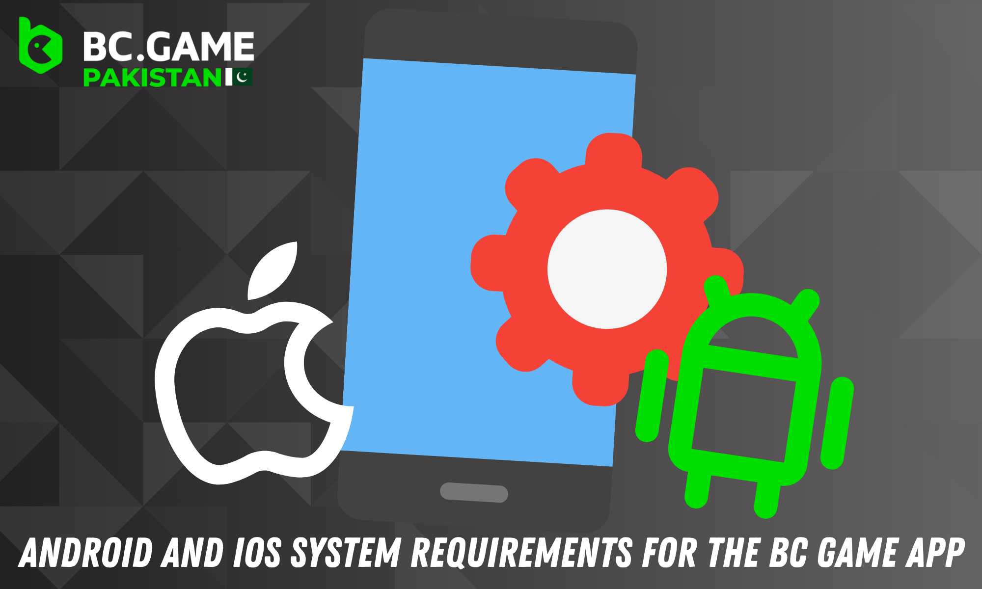 System requirements for the BC Game app on Android and iOS